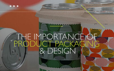 The Importance of Product Packaging & Design